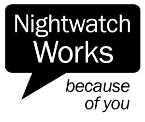 Nightwatch Works because of you